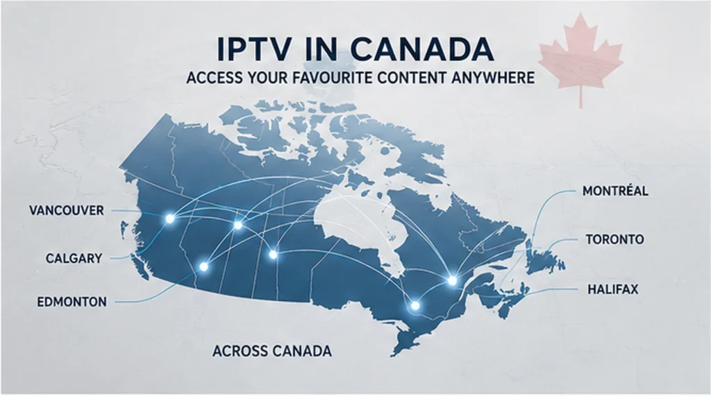Map showing IPTV access across major Canadian cities